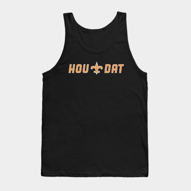 HOU-DAT Tank Top by thekinginyellow